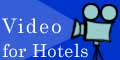 Video for hotels